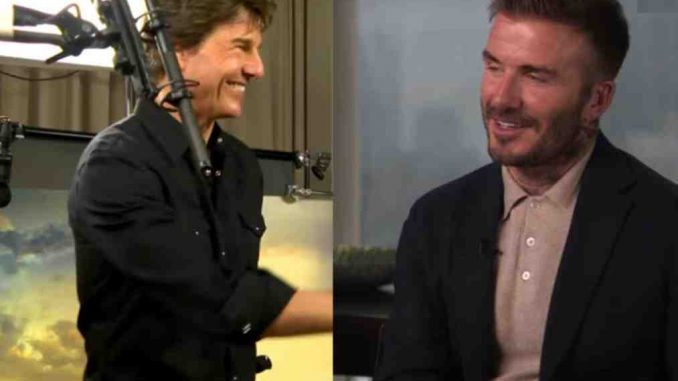 Tom Cruise, David Beckham